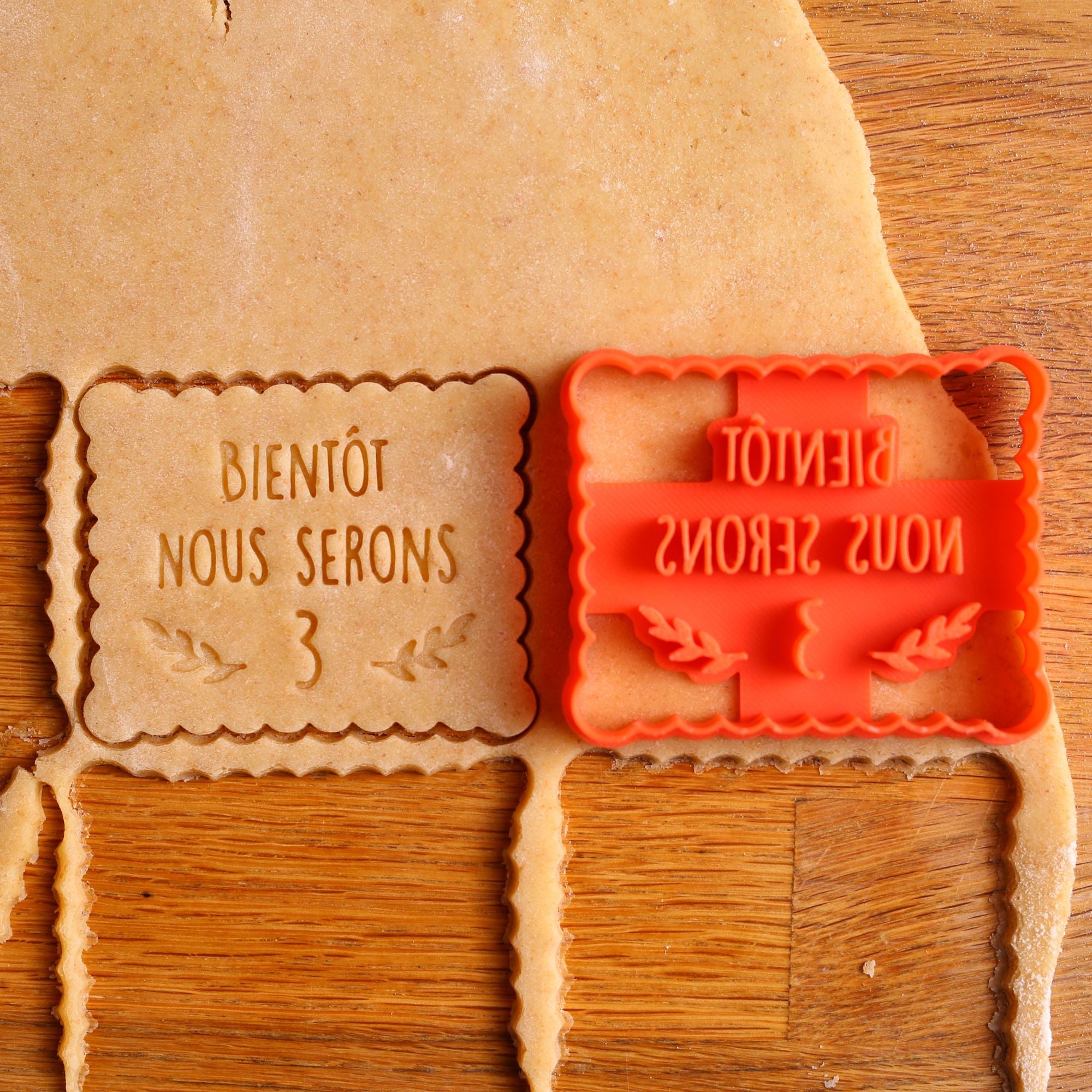 Emporte-pièce "Bientôt nous serons ..."